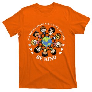 In A World Be Kind Earth Anti Bullying Unity Day Orange T-Shirt