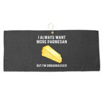 I Always Want More Parmesan But I'm Embarrassed Large Microfiber Waffle Golf Towel