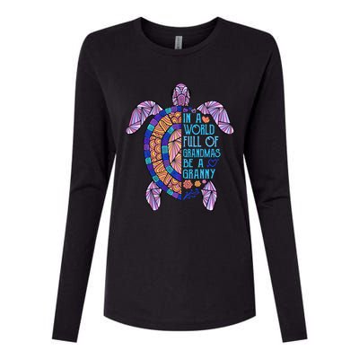 In A World Full Of Grandmas Be A Granny Turtle Mother's Day Gift Womens Cotton Relaxed Long Sleeve T-Shirt