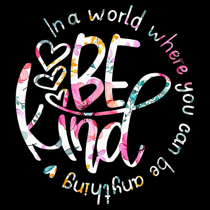 In A World Where You Can Be Anything Be Kind Kindness Impact Tech Backpack