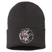 In A World Where You Can Be Anything Be Kind Kindness Sustainable Knit Beanie