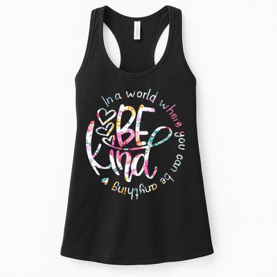 In A World Where You Can Be Anything Be Kind Kindness Womens Tank Top