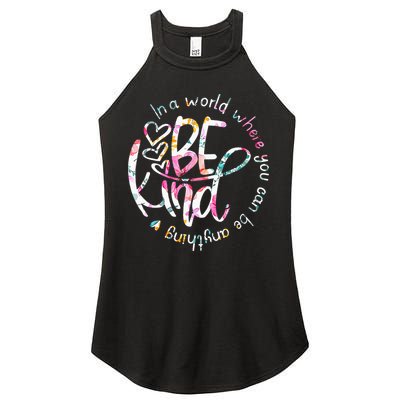 In A World Where You Can Be Anything Be Kind Kindness Women's Perfect Tri Rocker Tank