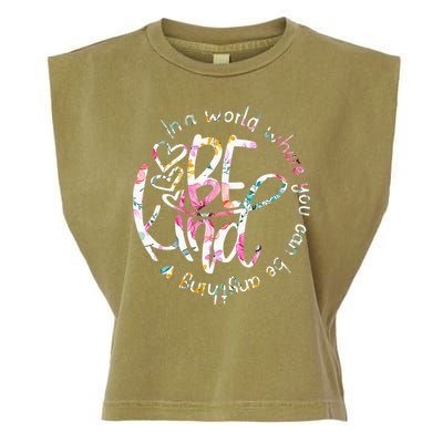 In A World Where You Can Be Anything Be Kind Kindness Garment-Dyed Women's Muscle Tee