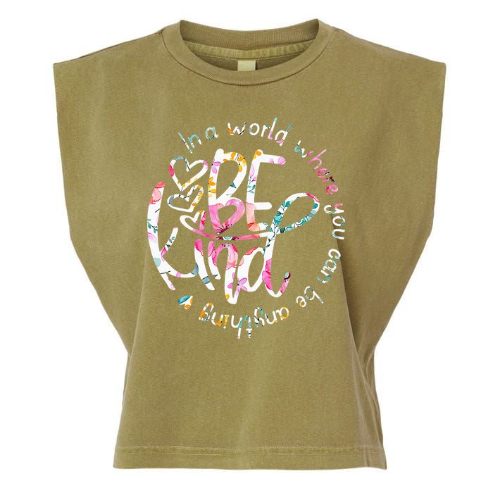 In A World Where You Can Be Anything Be Kind Kindness Garment-Dyed Women's Muscle Tee