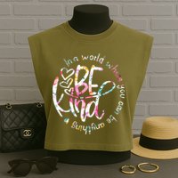 In A World Where You Can Be Anything Be Kind Kindness Garment-Dyed Women's Muscle Tee