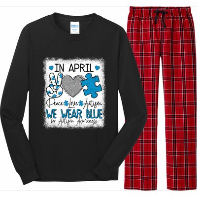 In April We Wear Blue For Autism Awareness Peace Love Autism Long Sleeve Pajama Set