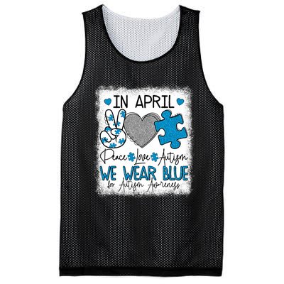 In April We Wear Blue For Autism Awareness Peace Love Autism Mesh Reversible Basketball Jersey Tank