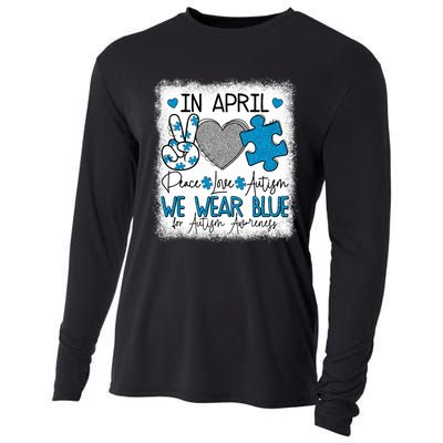 In April We Wear Blue For Autism Awareness Peace Love Autism Cooling Performance Long Sleeve Crew