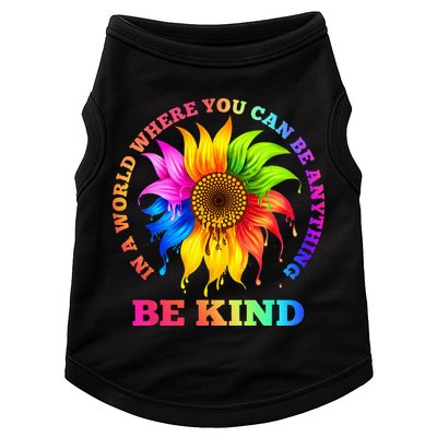In A World Where You Can Be Anything BE KIND LGBT Rainbow Doggie Tank
