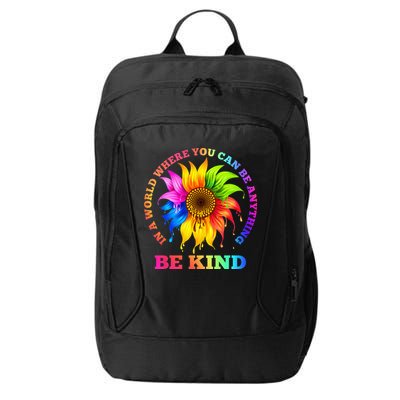 In A World Where You Can Be Anything BE KIND LGBT Rainbow City Backpack