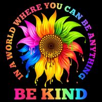 In A World Where You Can Be Anything BE KIND LGBT Rainbow Drawstring Bag