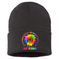 In A World Where You Can Be Anything BE KIND LGBT Rainbow Sustainable Knit Beanie