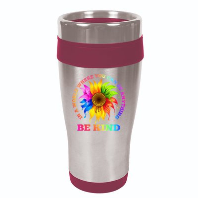 In A World Where You Can Be Anything BE KIND LGBT Rainbow 16oz Travel Tumbler