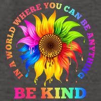 In A World Where You Can Be Anything BE KIND LGBT Rainbow Vector Backpack