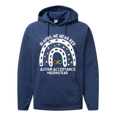 In April We Wear Red Autism Awareness Acceptance Red Instead Performance Fleece Hoodie