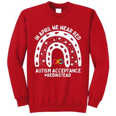 In April We Wear Red Autism Awareness Acceptance Red Instead Sweatshirt