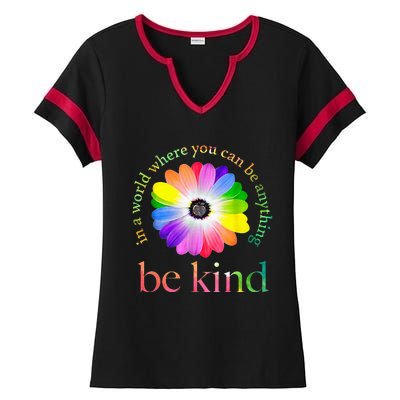 In A World Where You Can Be Anything Be Kind Gift Ladies Halftime Notch Neck Tee