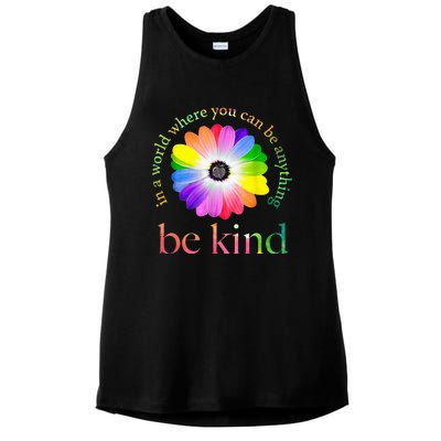 In A World Where You Can Be Anything Be Kind Gift Ladies PosiCharge Tri-Blend Wicking Tank