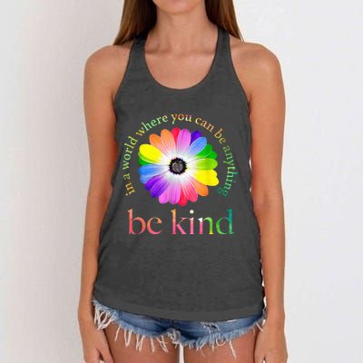 In A World Where You Can Be Anything Be Kind Gift Women's Knotted Racerback Tank