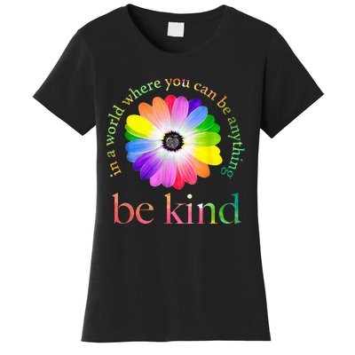 In A World Where You Can Be Anything Be Kind Gift Women's T-Shirt