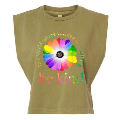 In A World Where You Can Be Anything Be Kind Gift Garment-Dyed Women's Muscle Tee