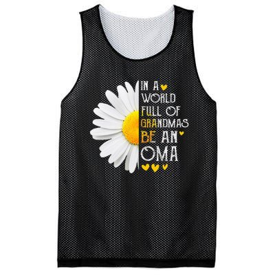 In A World Full Of Grandmas Be An Oma Daisy Mothers Day Mesh Reversible Basketball Jersey Tank