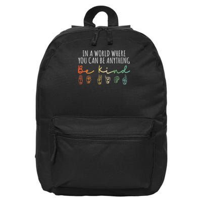 In A World Be Kind Asl Sign Language World Kindness Day 16 in Basic Backpack
