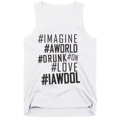 Imagine A World Drunk On Love Black And White Premium Tank Top