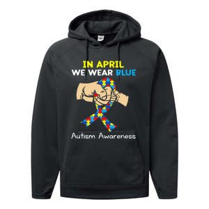 In April We Wear Blue Autism Awareness Performance Fleece Hoodie