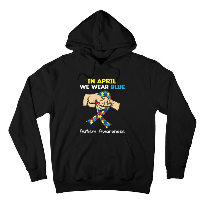 In April We Wear Blue Autism Awareness Hoodie