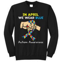 In April We Wear Blue Autism Awareness Sweatshirt