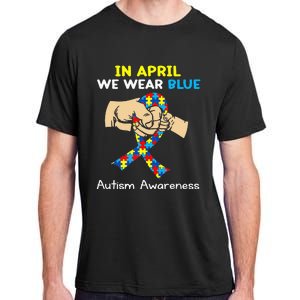 In April We Wear Blue Autism Awareness Adult ChromaSoft Performance T-Shirt