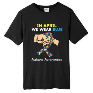 In April We Wear Blue Autism Awareness Tall Fusion ChromaSoft Performance T-Shirt