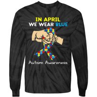 In April We Wear Blue Autism Awareness Tie-Dye Long Sleeve Shirt