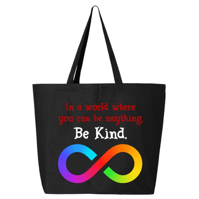 In A World Where You Can Be Everything Be Kind 25L Jumbo Tote