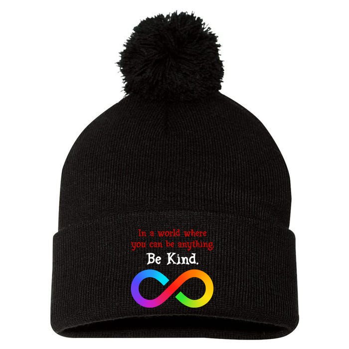 In A World Where You Can Be Everything Be Kind Pom Pom 12in Knit Beanie