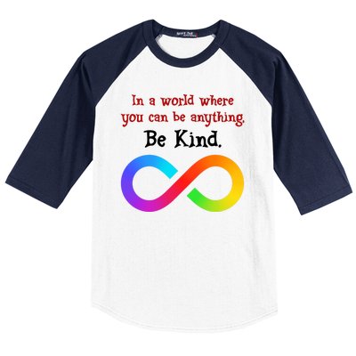 In A World Where You Can Be Everything Be Kind Baseball Sleeve Shirt