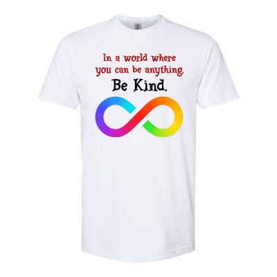 In A World Where You Can Be Everything Be Kind Softstyle® CVC T-Shirt