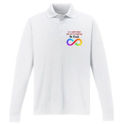 In A World Where You Can Be Everything Be Kind Performance Long Sleeve Polo