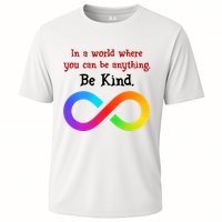 In A World Where You Can Be Everything Be Kind Performance Shirt