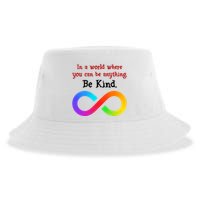 In A World Where You Can Be Everything Be Kind Sustainable Bucket Hat