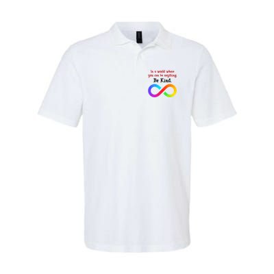 In A World Where You Can Be Everything Be Kind Polo