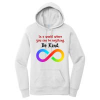 In A World Where You Can Be Everything Be Kind Women's Pullover Hoodie