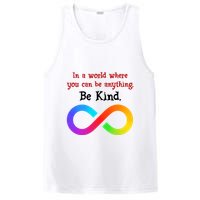 In A World Where You Can Be Everything Be Kind PosiCharge Competitor Tank