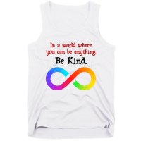 In A World Where You Can Be Everything Be Kind Tank Top