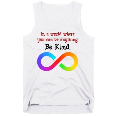 In A World Where You Can Be Everything Be Kind Tank Top