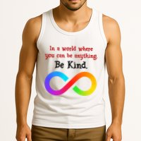In A World Where You Can Be Everything Be Kind Tank Top