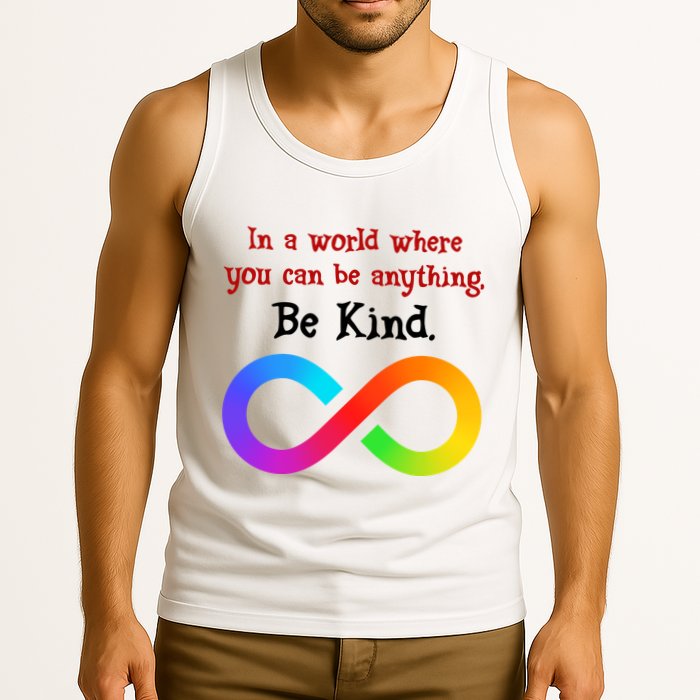 In A World Where You Can Be Everything Be Kind Tank Top