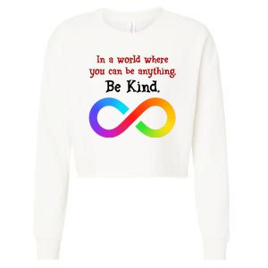 In A World Where You Can Be Everything Be Kind Cropped Pullover Crew